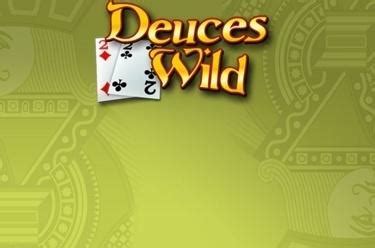 Deuces Wild Free .